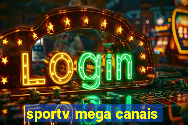 sportv mega canais